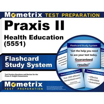 PRAXIS II Health Education (5551) Exam Flashcard Study System, Nonbook von , Mometrix Media Llc, 978-1-63094-162-8
