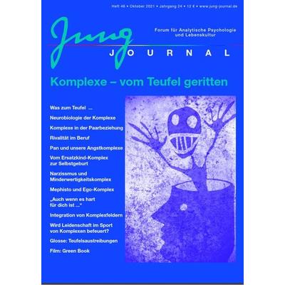 Jung Journal Heft 46: Komplexe - vom Teufel geritten, Taschenbuch von , Opus magnum, 978-3-939322-46-7