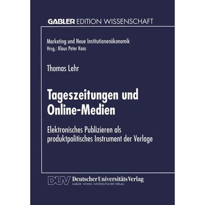 Tageszeitungen und Online-Medien, Taschenbuch von Thomas Lehr, Deutscher Universitätsverlag, 978-3-8244-6935-2