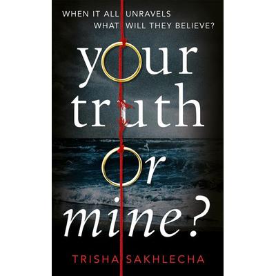 Your Truth or Mine?, Taschenbuch von Trisha Sakhlecha, Macmillan Publishers International