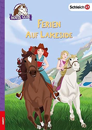 SCHLEICH® Horse Club™ – Ferien auf Lakeside - Preis vom 06.10.2026 07:26:00 h