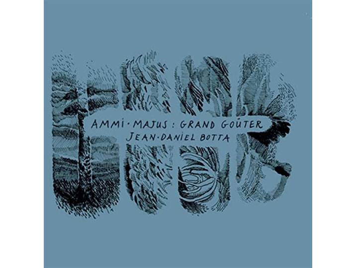 Ammi-Majus Grand Gouter/Digipack