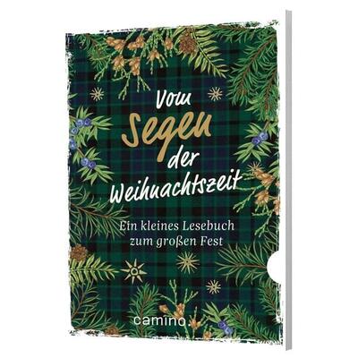 Vom Segen der Weihnachtszeit, Taschenbuch von , Camino, 978-3-96157-209-0