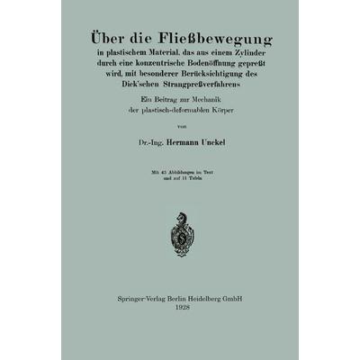 Über die Fließbewegung in plastischem Material, das aus einem Zylinder durch eine konzentrische Bodenöffnung gepreßt wird, mit besonderer