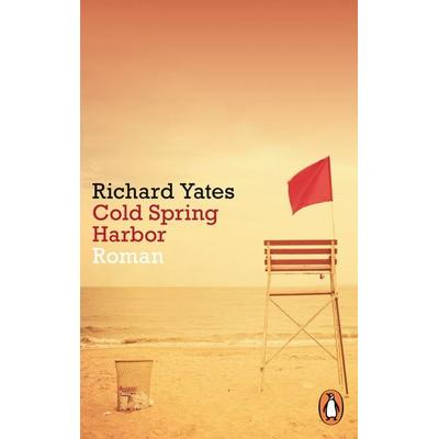 Cold Spring Harbor, Taschenbuch von Richard Yates, Penguin