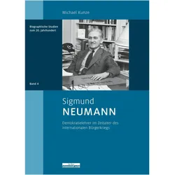 Sigmund Neumann, Biografien von Michael Kunze