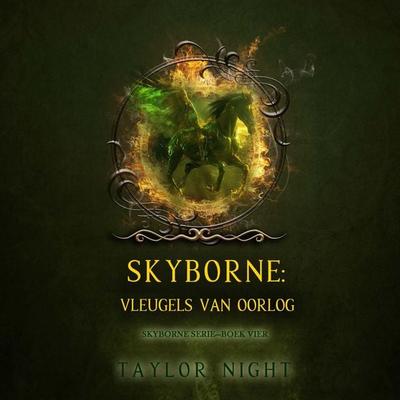 Skyborne: Vleugels van Oorlog (Skyborne Serie—Boek Vier) - Taylor Night, Audio, 9798261408932