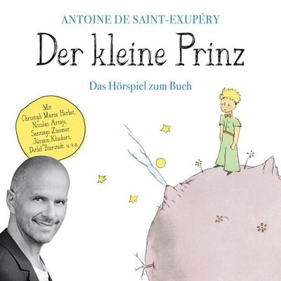 Der kleine Prinz - Das Hörspiel zum Buch - Antoine de Saint-Exupery, Audio, 4260229663486