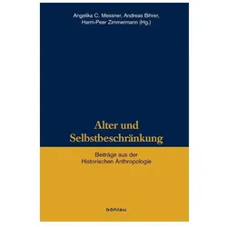 Alter und Selbstbeschränkung, Fachbücher von Andreas Messner Bihrer