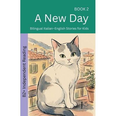 A New Day, Taschenbuch von Pomme Bilingual, Pomme Bilingual
