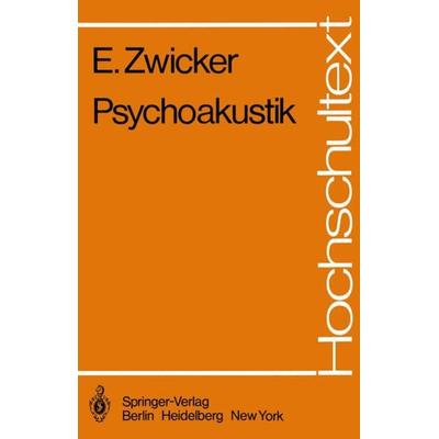 Psychoakustik, Taschenbuch von E. Zwicker, Springer Berlin, 978-3-540-11401-7
