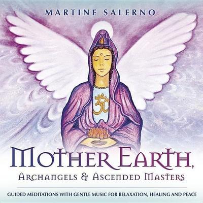 Mother Earth, Archangels & Ascended Masters - Martine Salerno, CD, 9780738742755