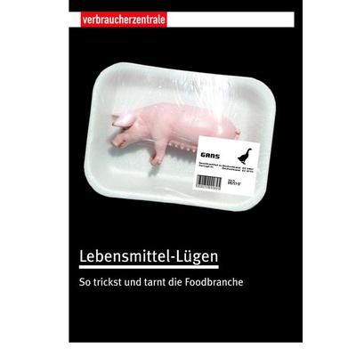 Lebensmittel-Lügen, Taschenbuch von Claudia Weiss,Andrea Schauff,Janina Löbel,Birgit Klein, Verbraucherzentrale NRW