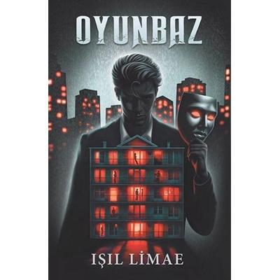 Oyunbaz, Taschenbuch von Isil Limae, Marti Yayinlari