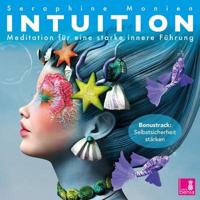Intuition - Seraphine Monien, Audio, 4066004572987