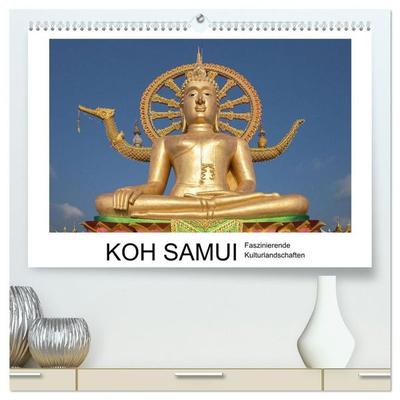 Koh Samui - Faszinierende Kulturlandschaften (hochwertiger Premium Wandkalender 2027 DIN A2 quer), Kunstdruck in Hochglanz