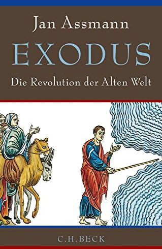 Jan Assmann - Exodus: Die Revolution der Alten Welt - Preis vom 11.10.2026 15:43:13 h