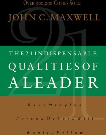 John Maxwell - The 21 Indispensable Qualities of a Leader: Becoming the Person Others Will Want to Follow - Preis vom 09.10.2026 07:28:09 h