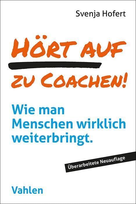 Svenja Hofert - Hört auf zu coachen! - Preis vom 09.10.2026 07:28:09 h