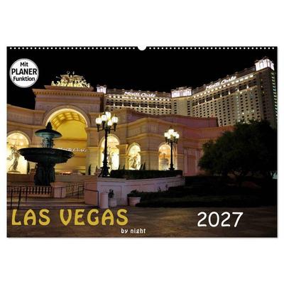 LAS VEGAS - by night (Wandkalender 2027 DIN A2 quer), CALVENDO Monatskalender