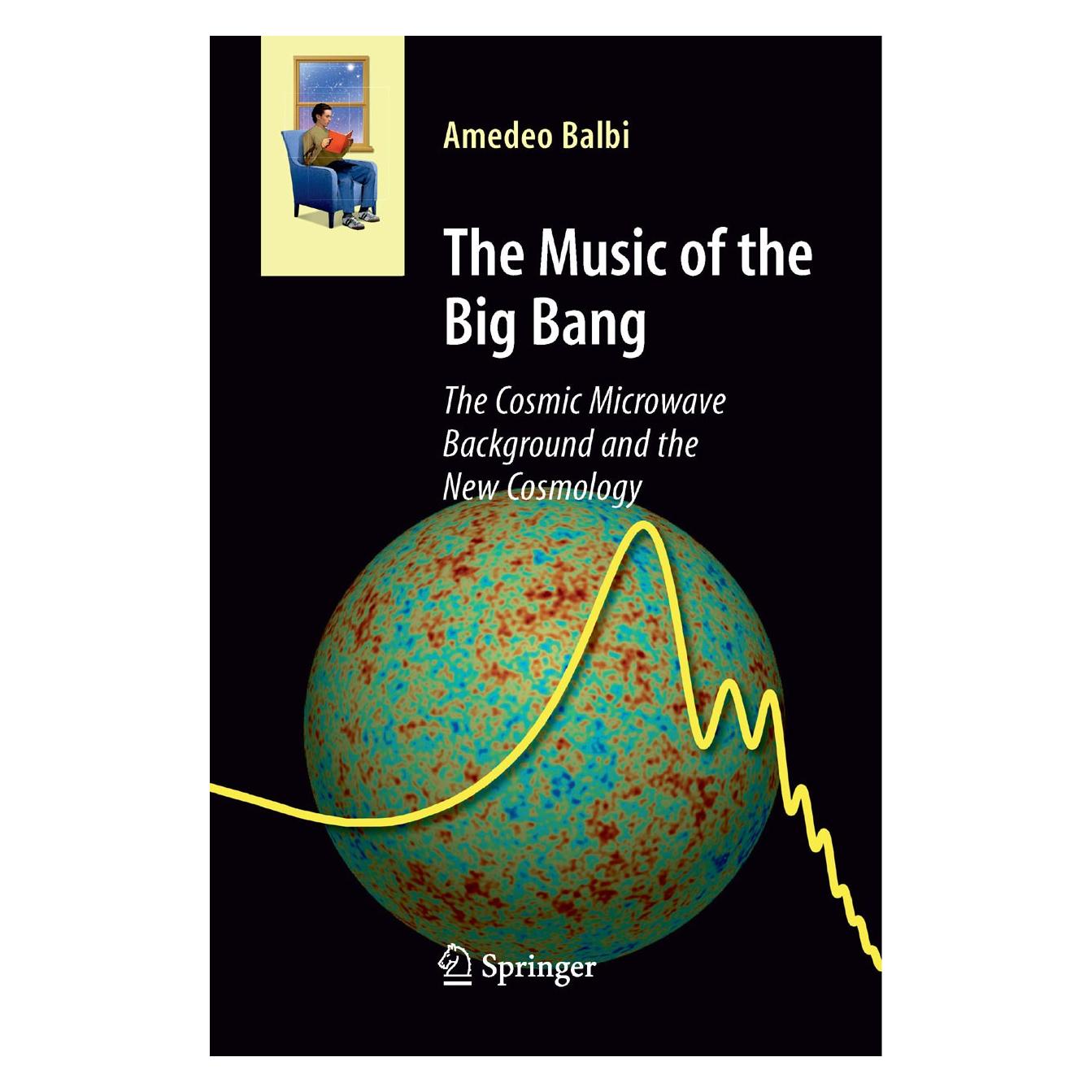 Springer The Music of the Big Bang (Englisch, Hardcover, Amedeo Balbi) (9783540787266)