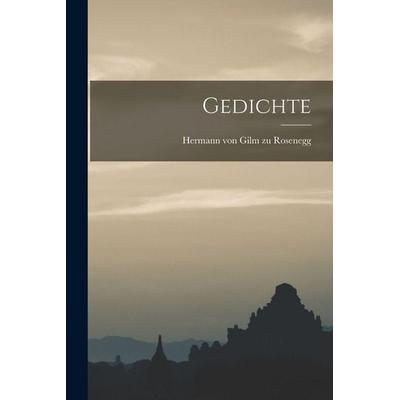 Gedichte, Taschenbuch von Hermann Gilm Zu Rosenegg, Legare Street Press, 978-1-01-859662-4