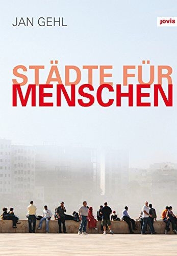 Jan Gehl - Städte für Menschen - Preis vom 18.10.2026 19:22:15 h