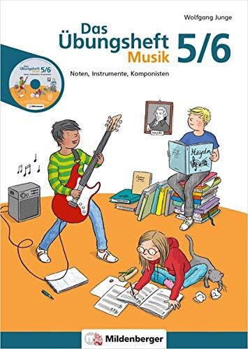 Wolfgang Junge - Das Übungsheft Musik 5/6: Noten, Instrumente, Komponisten - Preis vom 10.10.2026 11:48:34 h