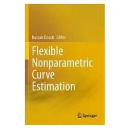 Flexible Nonparametric Curve Estimation, Fachbücher von Hassan Doosti