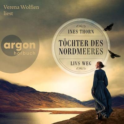 Töchter des Nordmeeres - Livs Weg - Ines Thorn, Audio, 9783732409471