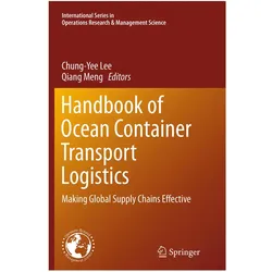 Handbook of Ocean Container Transport Logistics, Fachbücher von Chung-Yee Lee, Qiang Meng