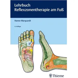 Lehrbuch Reflexzonentherapie am Fuss, Fachbücher von Hanne Marquardt