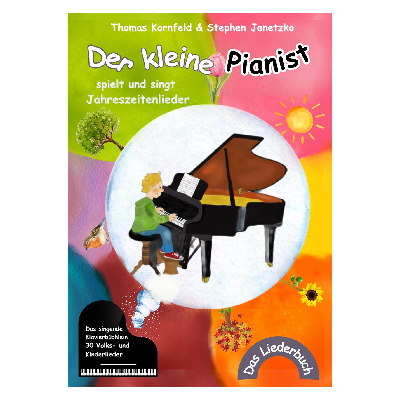 Stephen Janetzko Der kleine Pianist spielt und singt Jahreszeitenlieder (Deutsch, Stephen Janetzko, Thomas Kornfeld) (57108091)