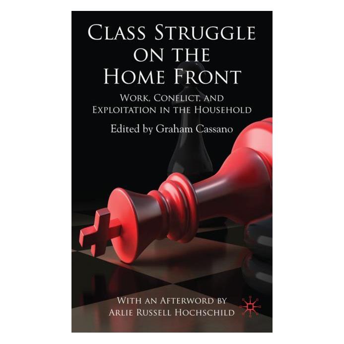 Palgrave Macmillan Uk Class Struggle on the Home Front (Englisch, Hardcover, G Cassano, Graham Cassano) (63029286)