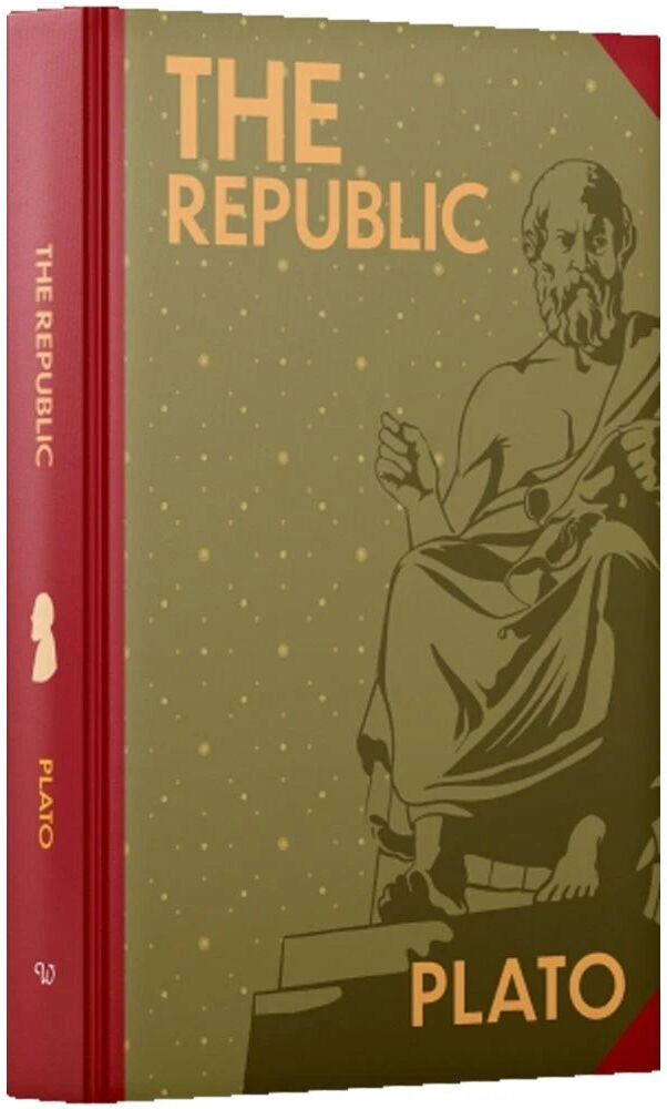The Republic by Plato - Wilco Classics Sprayed Edge Premium Hardback Edition - Philosophy Classic for Students & Collectors