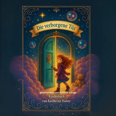 Die verborgene Tür - Karlheinz Huber, Audio, 4069829474047