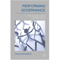 Performing Governance, Fachbücher von H. Dickinson, Helen Dickinson, H Dickinson