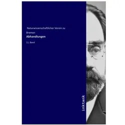 Abhandlungen, Fachbücher von Naturwissenschaftlicher Verein Bremen, Naturwissenschaftlicher Verein zu Breme