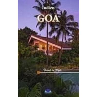 Goa Travel in Style, Taschenbuch von Christine A. Döring, International Travel Books, 978-3-00-038816-3