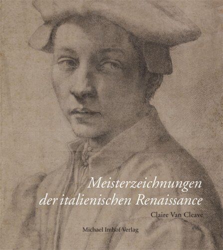 Claire Van Cleave - Meisterzeichnungen der italienischen Renaissance - Preis vom 14.10.2026 23:07:16 h