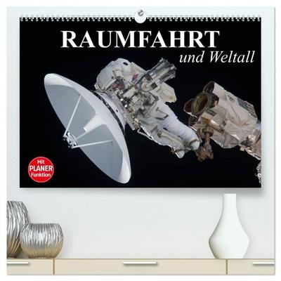 Raumfahrt und Weltall (hochwertiger Premium Wandkalender 2027 DIN A2 quer), Kunstdruck in Hochglanz