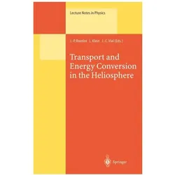 Transport and Energy Conversion in the Heliosphere, Fachbücher von L. Klein, J.-C. Vial, J.-P. Rozelot