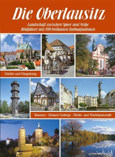 Die Oberlausitz: Landschaft zwischen Spree und Neiße - Preis vom 09.10.2026 07:28:09 h