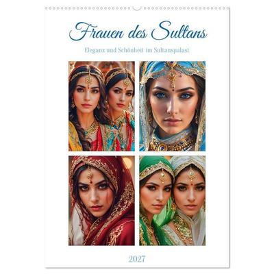 Frauen des Sultans (Wandkalender 2027 DIN A2 hoch), CALVENDO Monatskalender