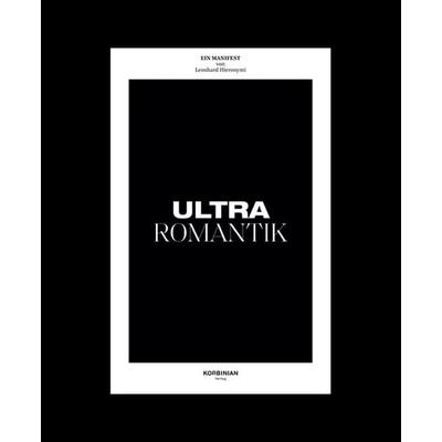 Ultraromantik, Taschenbuch von Leonhard Hieronymi, Korbinian, 978-3-9817583-9-9