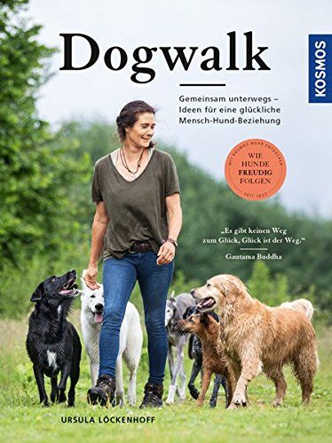 Ursula Löckenhoff - Dogwalk: Wie Hunde freudig folgen - Preis vom 01.10.2026 17:08:56 h