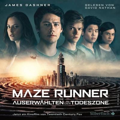 Die Auserwählten - Maze Runner 3: Maze Runner: Die Auserwählten - In der Todeszone - James Dashner, Audio, 9783844915914
