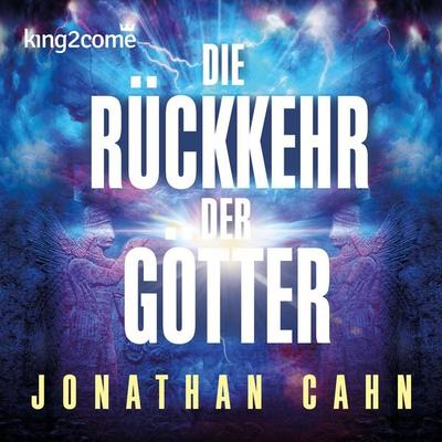 Die Rückkehr der Götter - Jonathan Cahn, Audio, 9783986021078