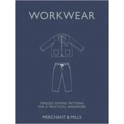 Workwear, Ratgeber von Merchant & Mills