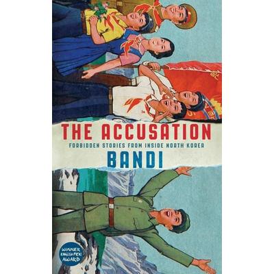 The Accusation, Taschenbuch von Bandi, Profile Books, 978-1-78125-755-5